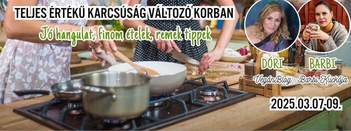 3 napos főzőtábor teljes értékű karcsúság változó korban is a Vegán Blog rendezésében